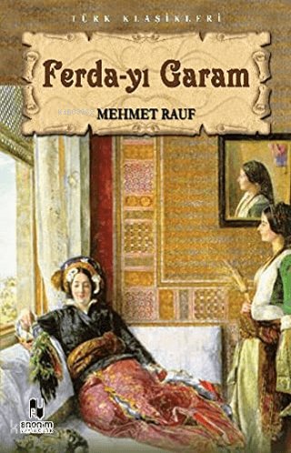 Ferda-yı Garam - Mehmet Rauf