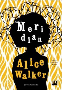 Meridian - Alice Walker