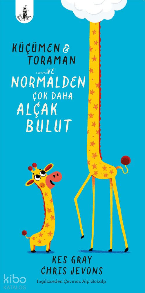 Küçümen & Toraman ve Normalden Çok Daha Alçak Bulut - Kes Gray