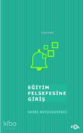Eğitim Felsefesine Giriş/ ‘İzm'lerde Eğitim