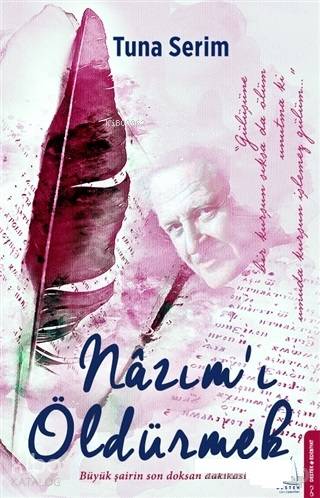 Nazım'ı Öldürmek - Tuna Serim