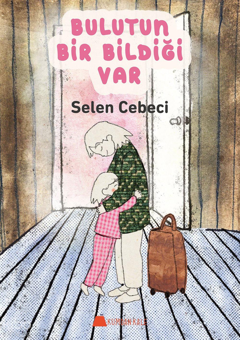 Bulutun Bir Bildiği Var