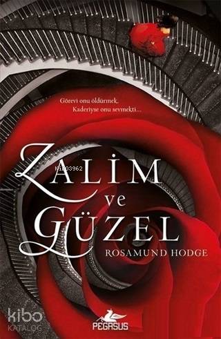 Zalim ve Güzel - Rosamund Hodge