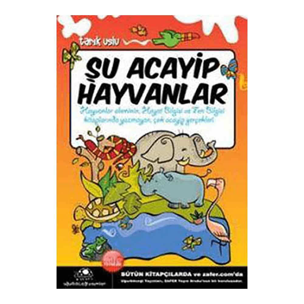 ŞU ACAYİP HAYVANLAR