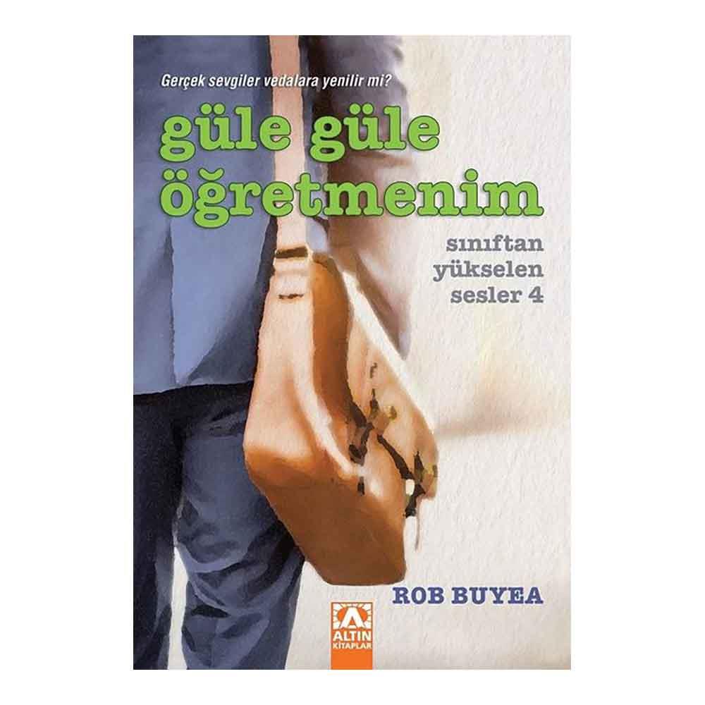 GÜLE GÜLE ÖĞRETMENİM