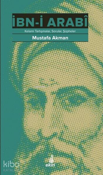 İbn-i Arabi - Mustafa Akman