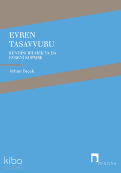 Evren Tasavvuru - Ayhan Bıçak