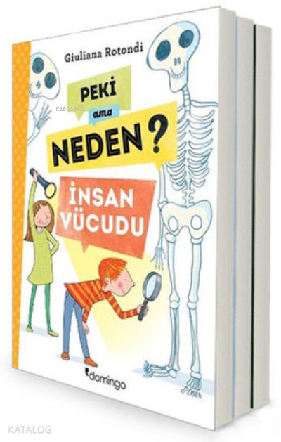 Peki Ama Neden? Seti - 3 Kitap Takım - Giuliana Rotondi