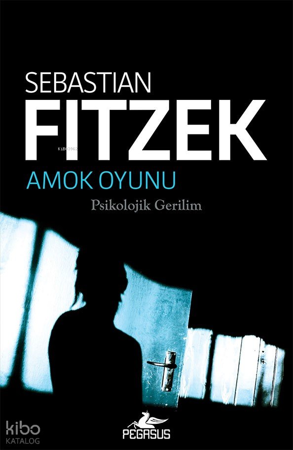 Amok Oyunu - Sebastian Fitzek