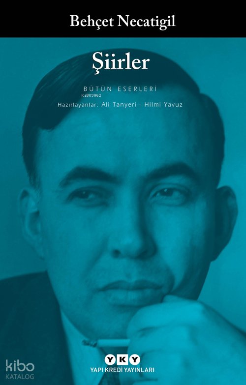 Şiirler - Bütün Yapıtları - Behçet Necatigil