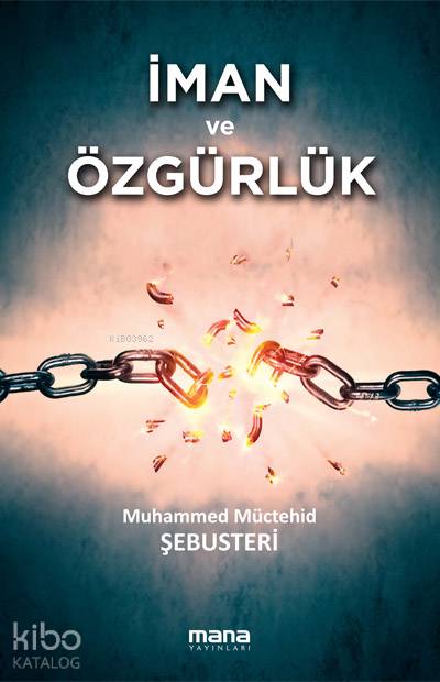 İman ve Özgürlük