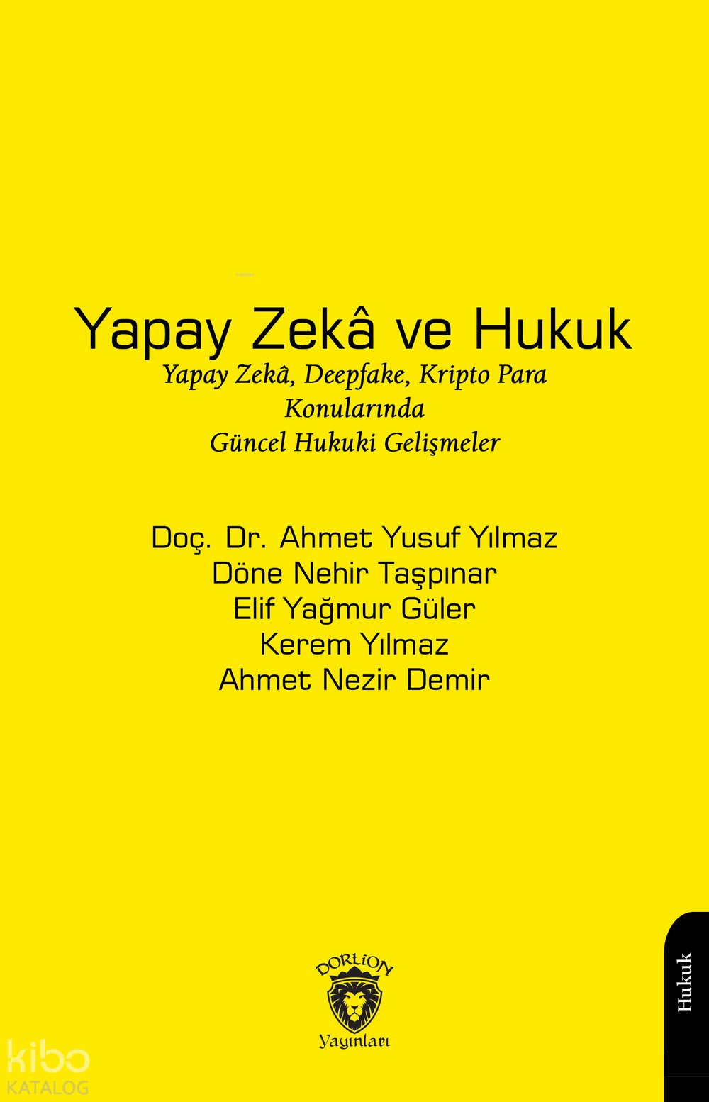 Yapay Zekâ ve Hukuk - Ahmet Yusuf Yılmaz