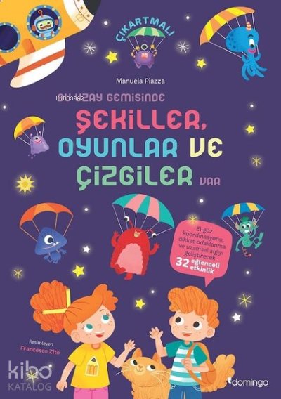 Dikkat ve Uzamsal Algı Gelişimi Etkinlikli Bir Uzay Görevi
