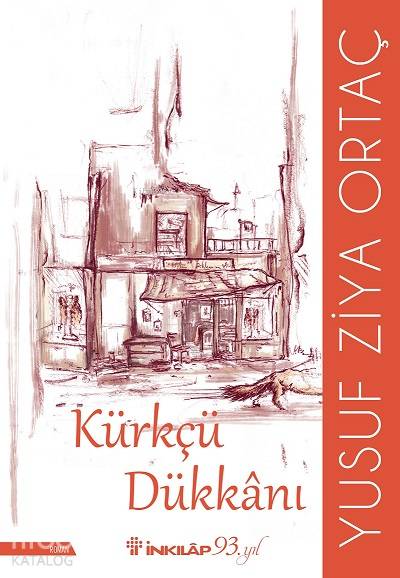 Kürkçü Dükkanı - Yusuf Ziya Ortaç