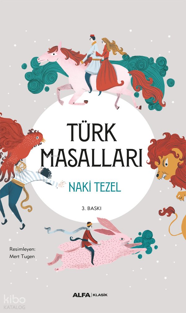 Türk Masalları (Ciltli) - Naki Tezel