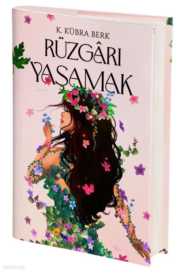 Rüzgârı Yaşamak - Ciltli - K. Kübra Berk
