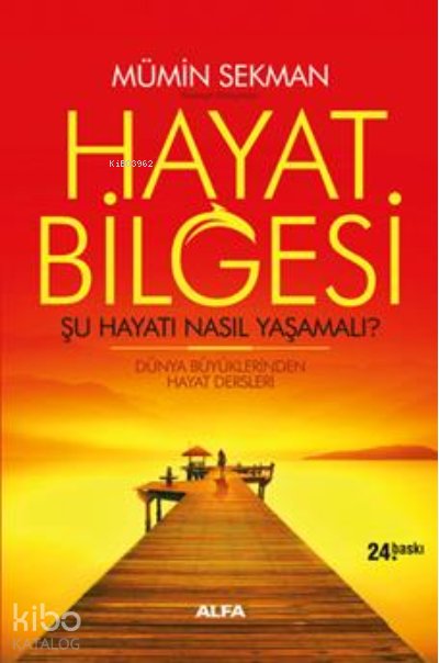 Hayat Bilgesi - Şu Hayatı Nasıl Yaşamalı? - Mümin Sekman
