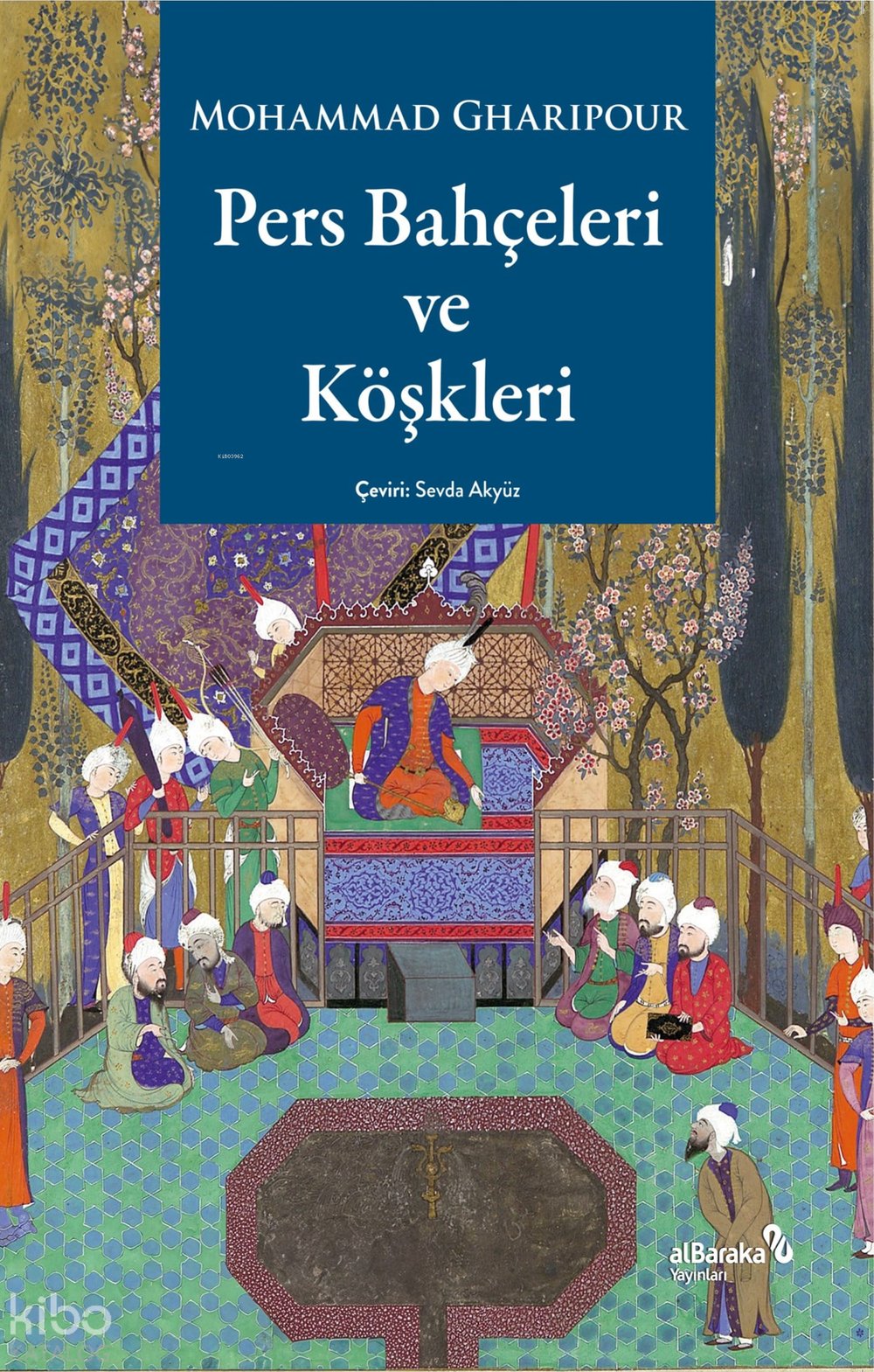 Pers Bahçeleri ve Köşkleri
