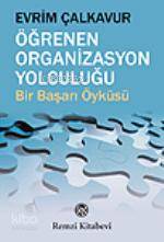 Öğrenen Organizasyon Yolculuğu