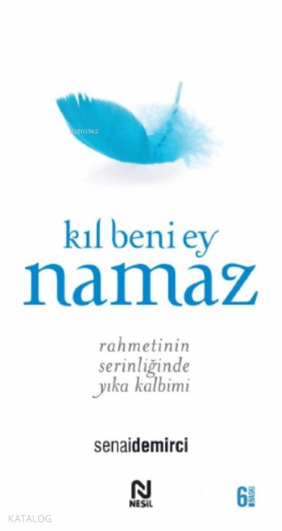 Kıl Beni Ey Namaz - Senai Demirci