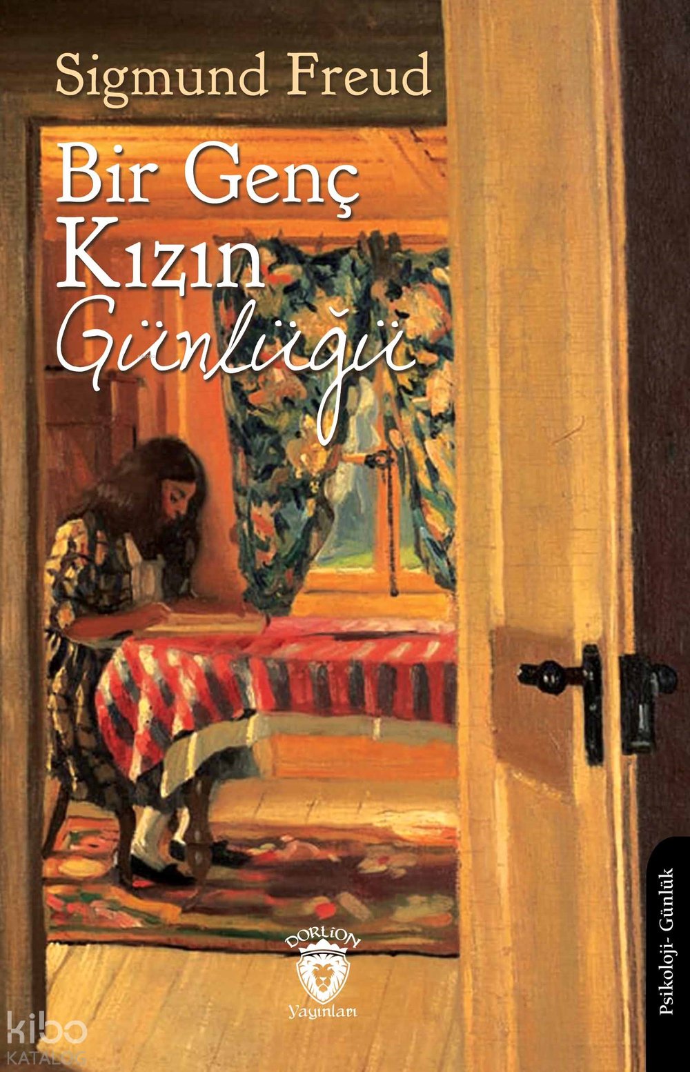 Bir Genç Kızın Günlüğü - Sigmund Freud
