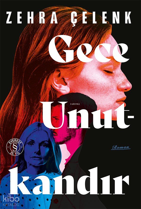 Gece Unutkandır - Zehra Çelenk