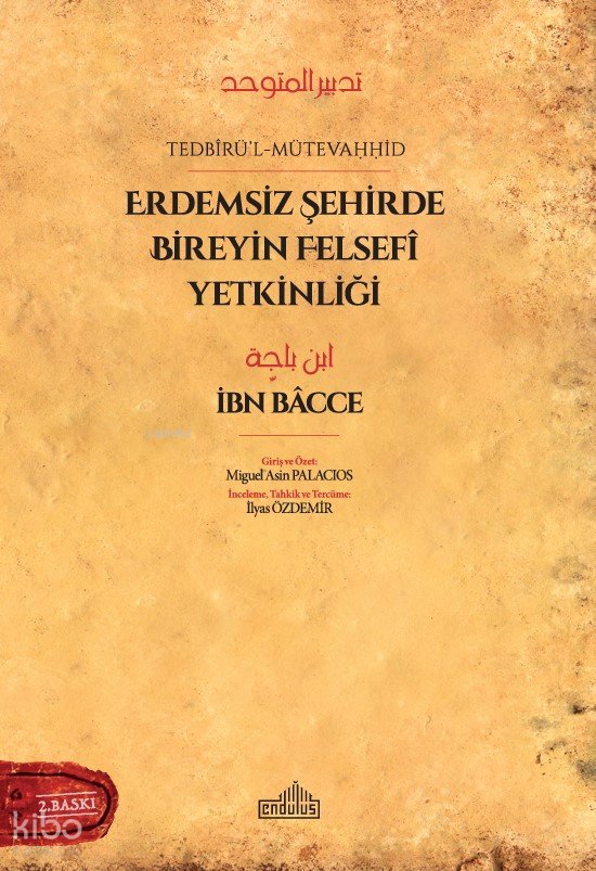 Erdemsiz Şehirde Bireyin Felsefi Yetkinliği - İbn Bacce