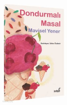 Dondurmalı Masal - Mavisel Yener