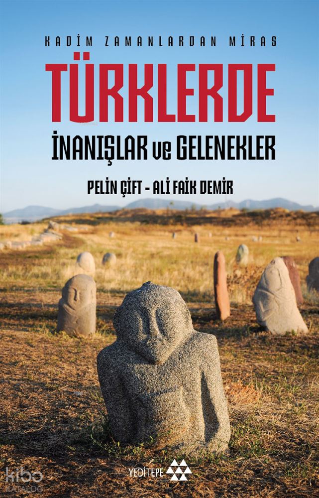 TÜRKLERDE İNANIŞLAR VE GEL....