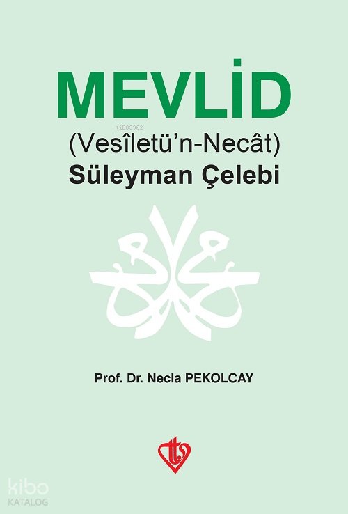 Mevlid (Vesiletü'n-Necat) - Süleyman Çelebi