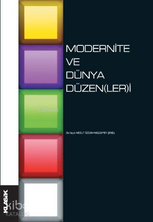 Modernite ve Dünya Düzen(ler)i - Edisyon
