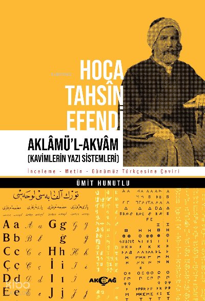Hoca Tahsin Efendi Aklamü'l -Akvam - Ümit Hunutlu