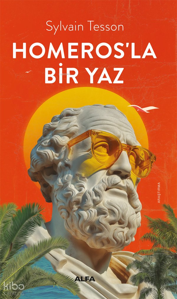 Homeros’la Bir Yaz