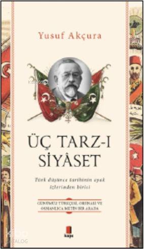 Üç Tarz - ı Siyaset
