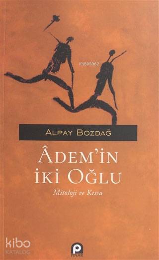 Adem'in İki Oğlu - Alpay Bozdağ