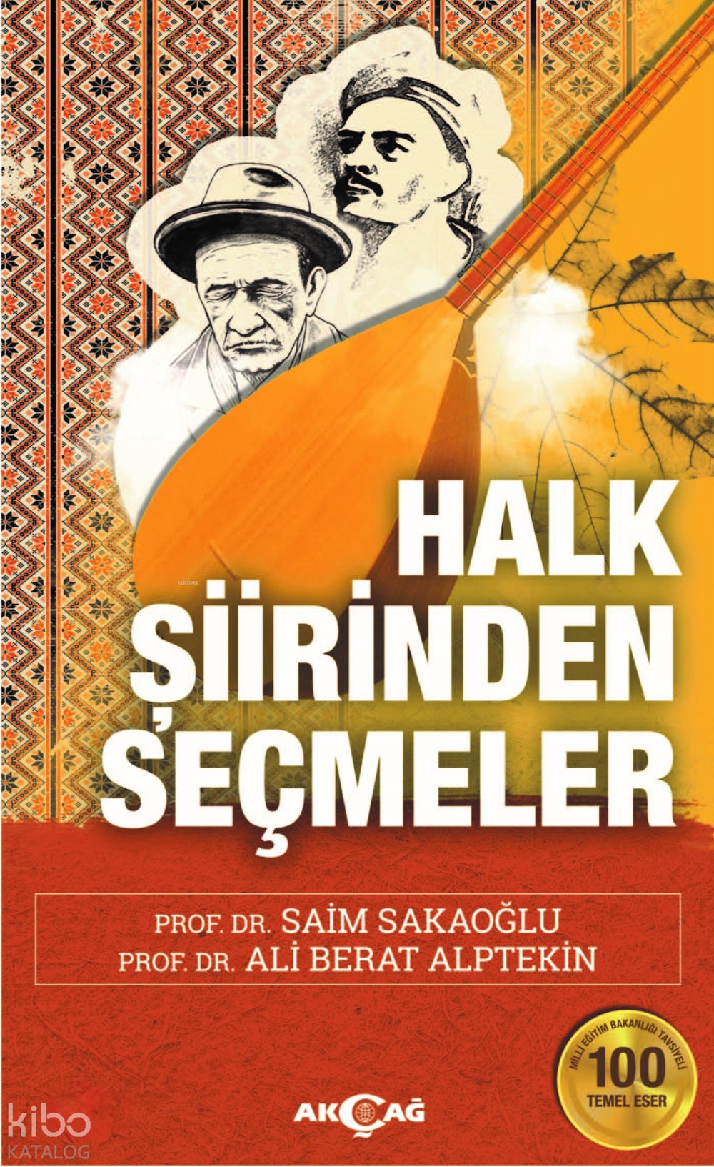 Halk Şiirinden Seçmeler - Ali Berat Alptekin