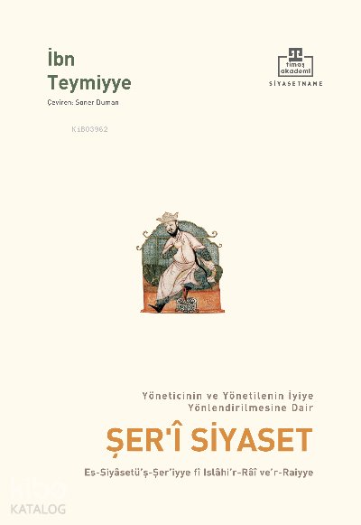 Şer'î Siyaset - İbn Teymiyye