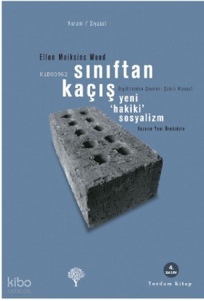 Sınıftan Kaçış - Ellen Meiksins Wood