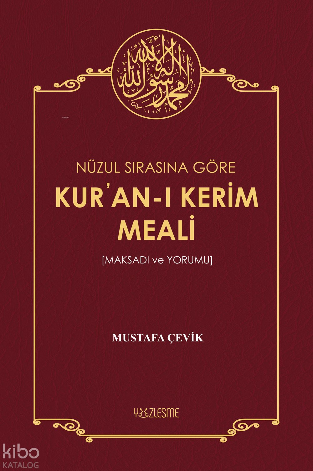 Nüzul Sırasına Göre Kur'an'ı Kerim Meali (Ciltli)