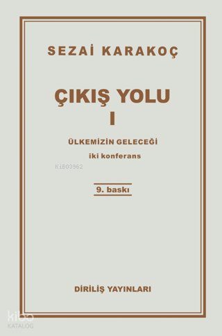 Çıkış Yolu 1 - Sezai Karakoç