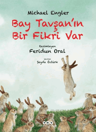 BAY TAVŞANIN BİR FİKRİ VAR (KARTON KAPAK)