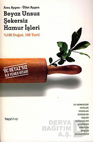 BEYAZ UNSUZ ŞEKERSİZ HAMUR İŞLERİ - 