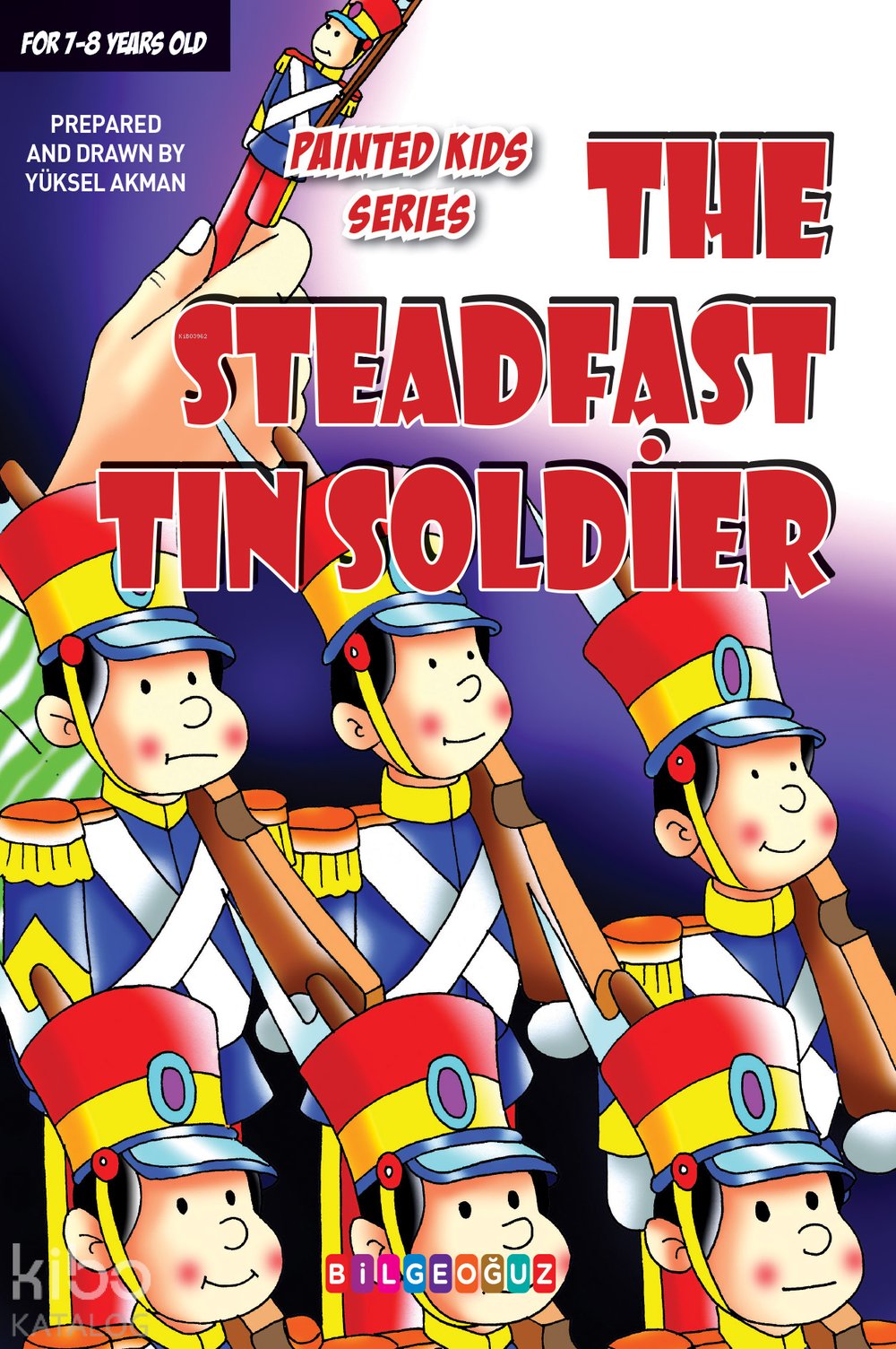 The Steadfast Tin Soldier - Yüksel Akman