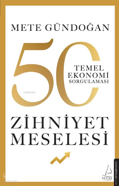 Zihniyet Meselesi - Mete Gündoğan