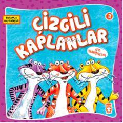 Çizgili Kaplanlar ile Tanışalım