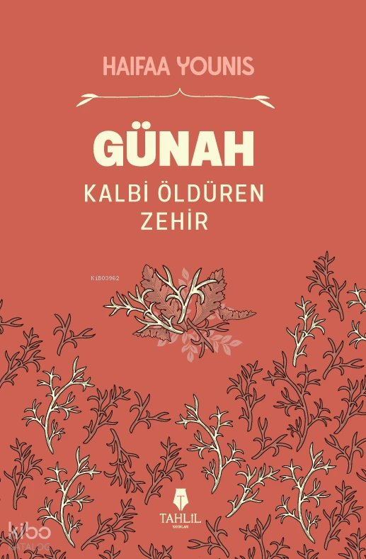 Günah - Kalbi Öldüren Zehir