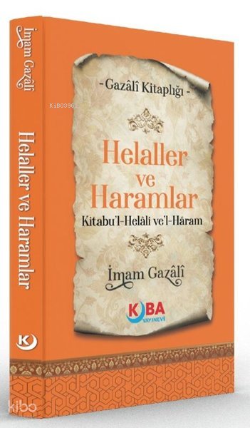 Helaller ve Haramlar - Kitabu'l Helali ve'l Haram