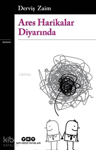 Ares Harikalar Diyarında - Derviş Zaim