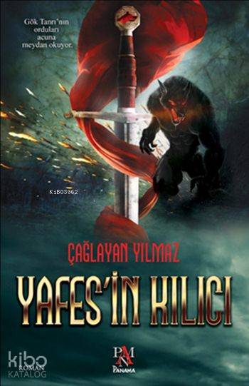 Yafes'in Kılıcı - Çağlayan Yılmaz