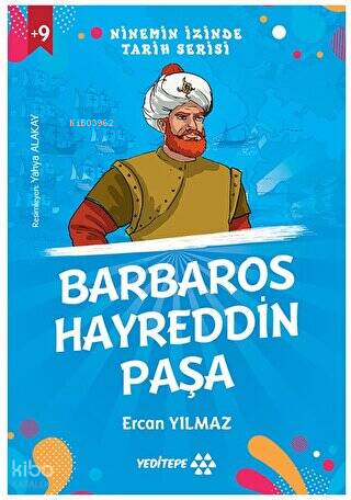 NİNEMİN İZİNDE - BARBAROS HAYREDDİN PAŞA
